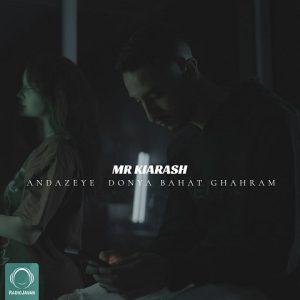 دانلود آهنگ مستر کیارش به نام اندازه ی دنیا باهات قهرم دانلود آهنگ مستر کیارش به نام اندازه ی دنیا باهات قهرم