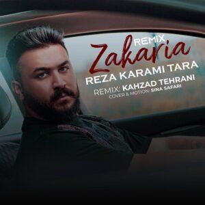 دانلود ریمیکس آهنگ رضا کرمی تارا به نام زکریا دانلود ریمیکس آهنگ رضا کرمی تارا به نام زکریا