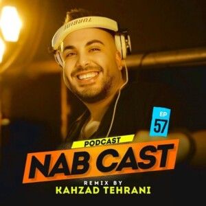 دانلود ریمیکس آهنگ کهزاد تهرانی به نام ناب کست 57 دانلود ریمیکس آهنگ کهزاد تهرانی به نام ناب کست 57