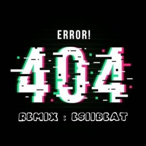 دانلود ریمیکس آهنگ اسی بیت به نام ارور 404